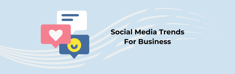 Social media trends for business