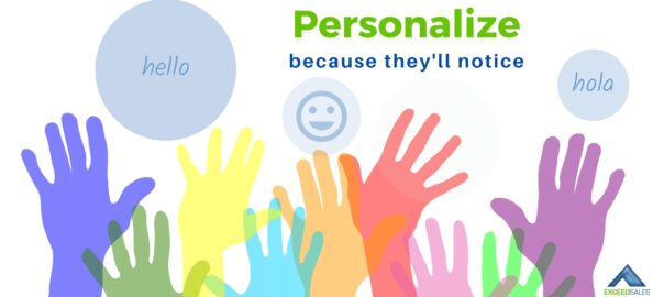 Personalize to make your sales messages more compelling